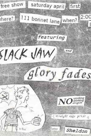 Slack Jaw, Glory Fades