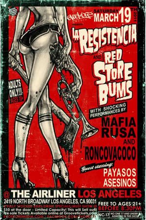 La Resistencia, Red Store Bums