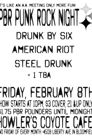 Drunk By Six, American Riot