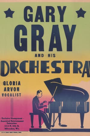 Gary Gray and His Orchestra, Gloria Arvon