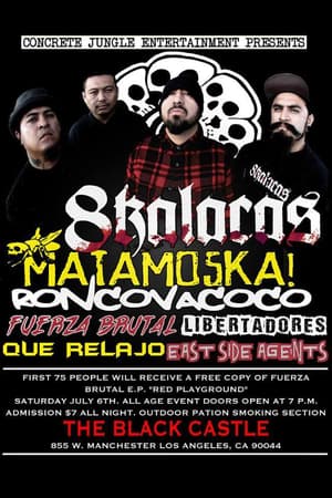 8Kalocos, Matamoska!