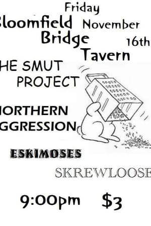 The Smut Project, Northern Aggression