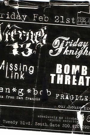 Vicious 13, Friday Knights
