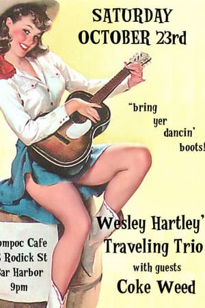 Wesley Hartley's Traveling Trio, Coke Weed