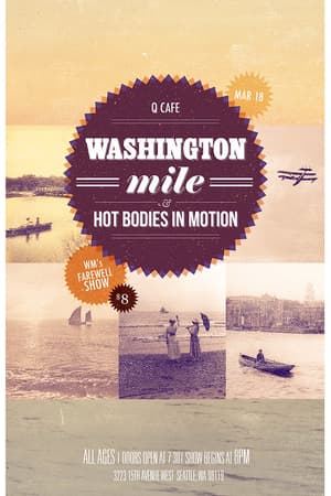 Washington Mile, Hot Bodies in Motion