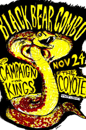 Black Bear Combo, Campaign for Kings