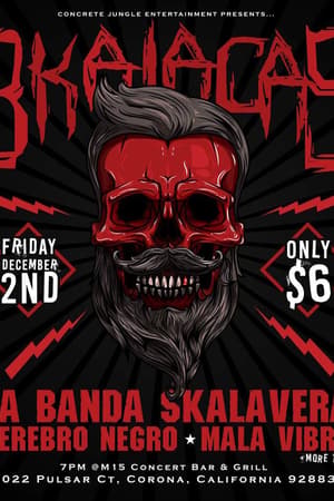 8Kalacas, La Banda Skalavera