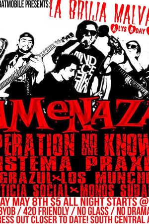 Amenaza, Operation No One Knows