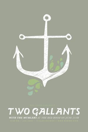 Two Gallants, The Mumlers