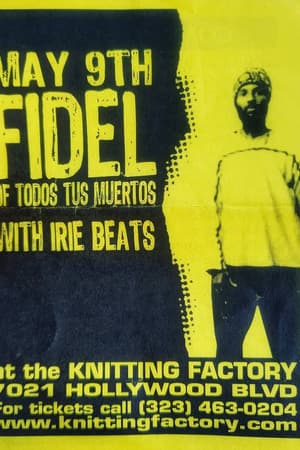 Fidel of Todos Tus Muertos, Irie Beats