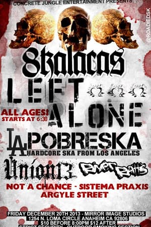 Skalacas, Left Alone