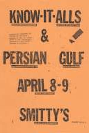 Know-It-Alls, Persian Gulf
