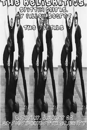 The Melismatics, Spittin Cobras
