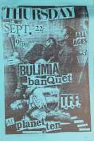 Bulimia Banquet, T.E.E.