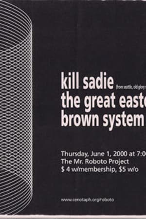 Kill Sadie, The Great Eastern