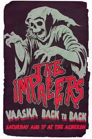 The Impalers, Vaaska