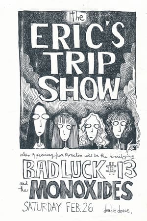 Eric's Trip, Bad Luck #13