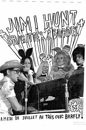Jimi Hunt, Brigitte Bordel
