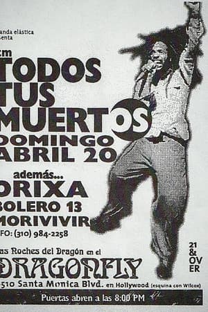 Todos Tus Muertos, Orixa