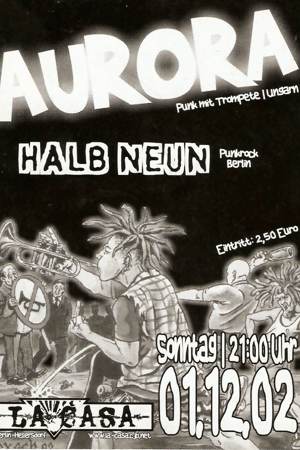 Aurora, Halb Neun