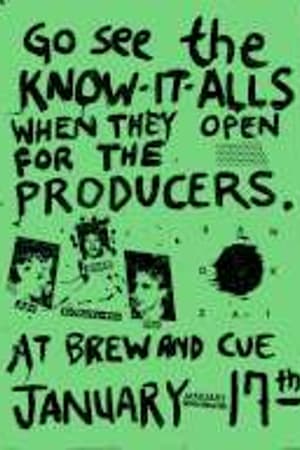 The Know-It-Alls, The Producers