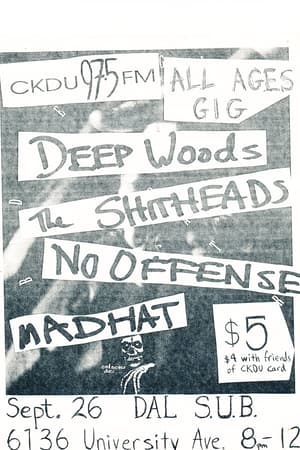 Deep Woods, The Shitheads