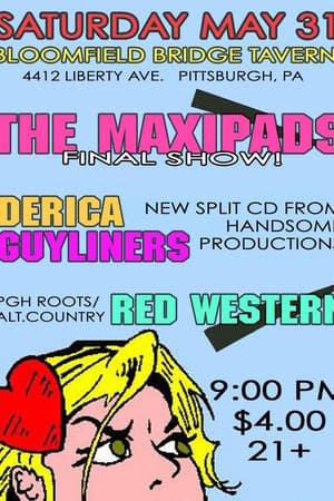 The Maxipads, Derica