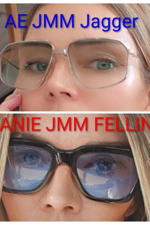 AE JMM Jagger, JANIE JMM FELLINI