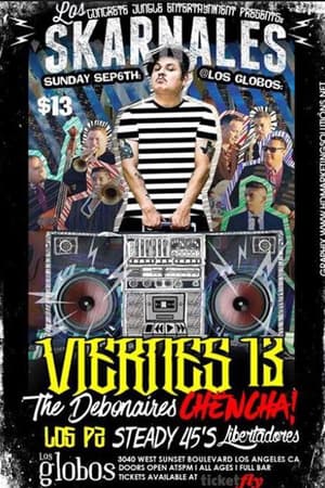Los Skarnales, Viernes 13