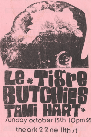 Le Tigre, Butchies