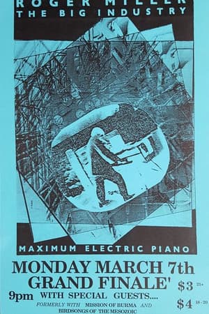 Roger Miller, The Big Industry