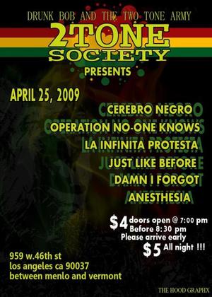 Drunk Bob and the Two Tone Army / The Hood Graphx Apr 25, 2009 Los Angeles