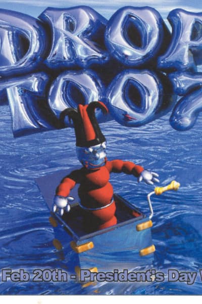 Drop Too Feb 20, 2000