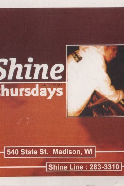 Shine Thursdays Oct 30, 1997 Madison