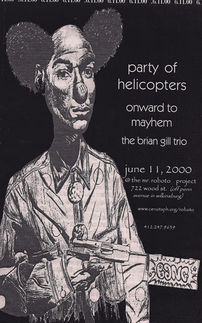 Party of Helicopters Jun 11, 2000 Wilkinsburg