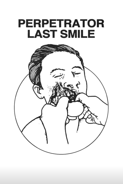 Perpetrator Last Smile