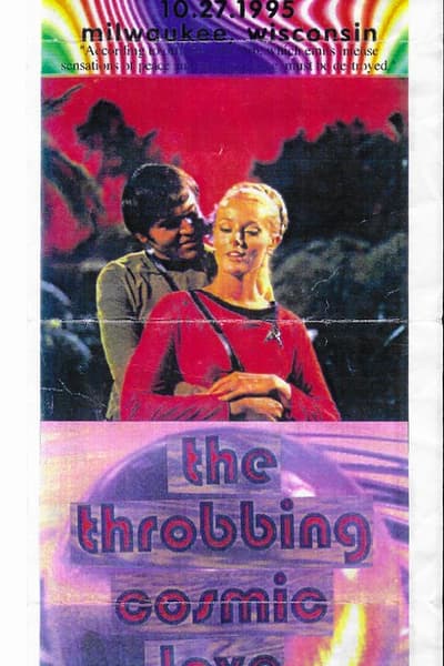 The Throbbing Cosmic Love Orb Oct 27, 1995 Milwaukee