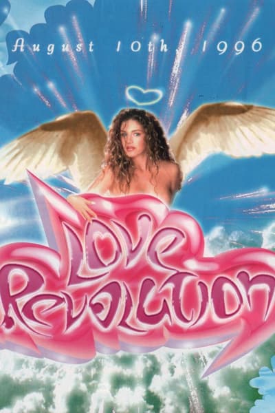 Love Revolution Aug 10, 1996
