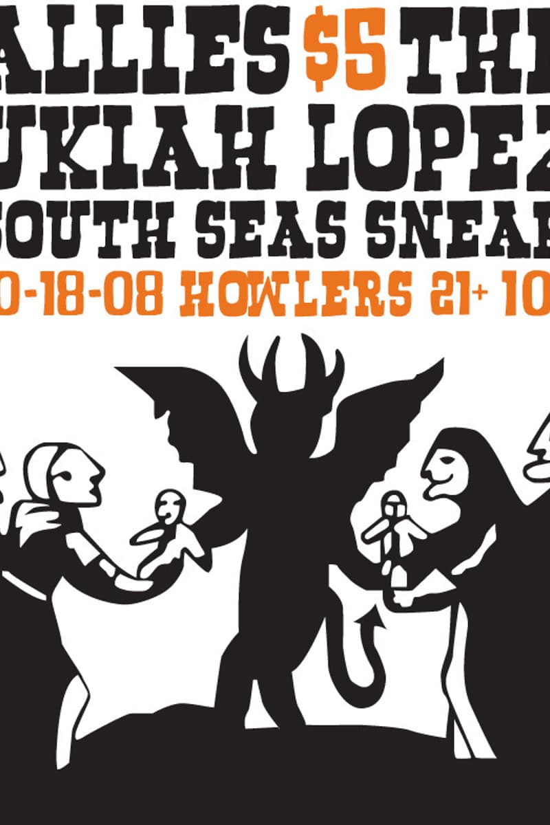 The Ukiah Lopez, South Seas Sneak, Allies - at Howlers - Pittsburgh, PA - Oct 18, 2008
