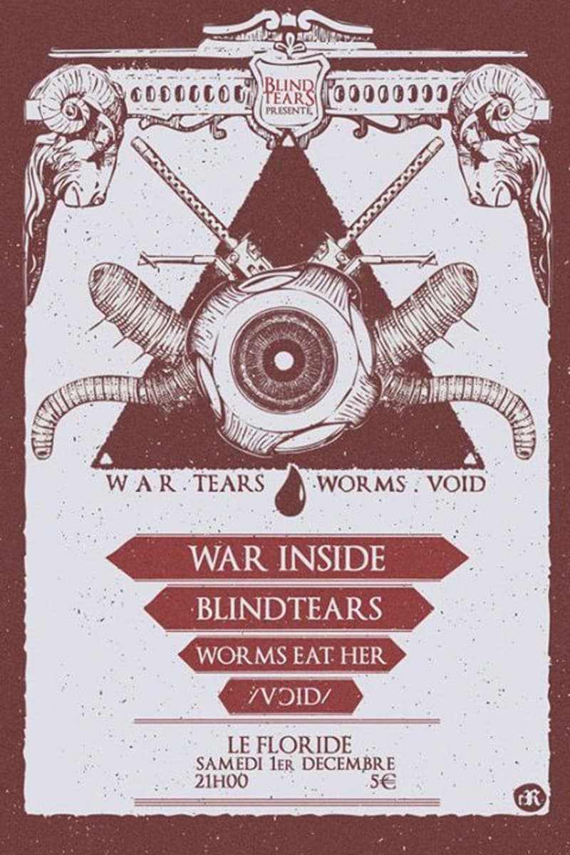 War Inside, Worms Eat Her, /Void/, Blindtears - at Le Floride - Dec 1, 2012