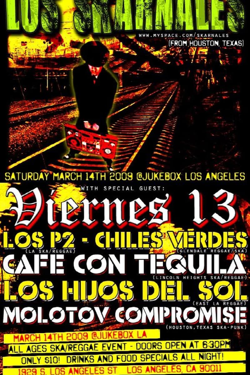 Chiles Verdes, Molotov Compromise, Viernes 13, Los Hijos Del Sol, Los P2 - at Jukebox Los Angeles - Los Angeles, CA - Mar 14, 2009