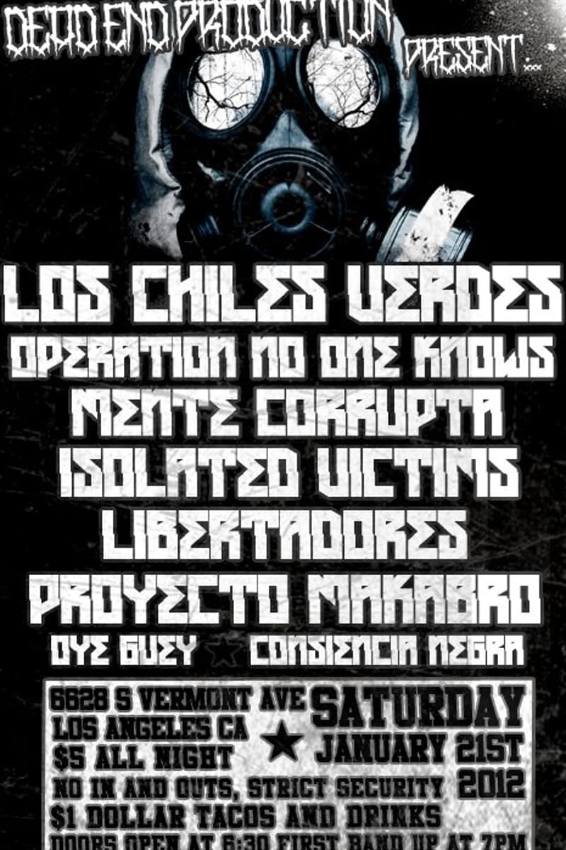 Oye Guey, Libertadores, Mente Corrupta, Consiencia Negra, Operation No One Knows - Los Angeles, CA - Jan 21, 2012