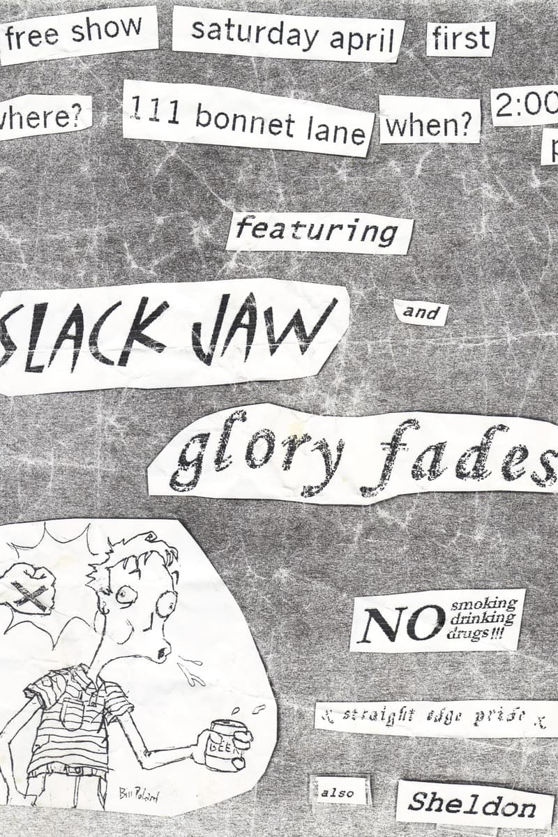 Sheldon, Glory Fades, Slack Jaw