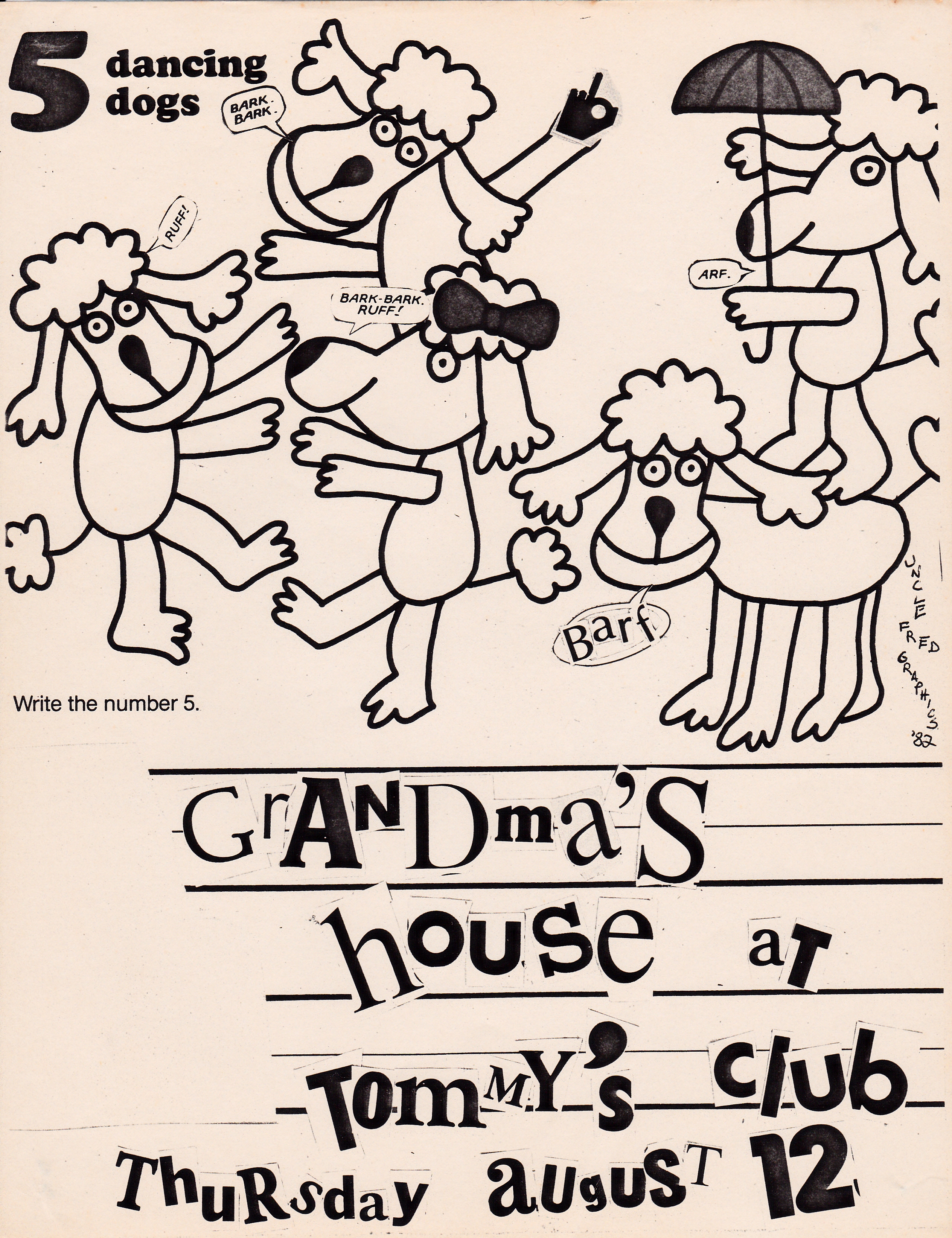 5 Dancing Dogs, Grandma's House - at Tommy's Club