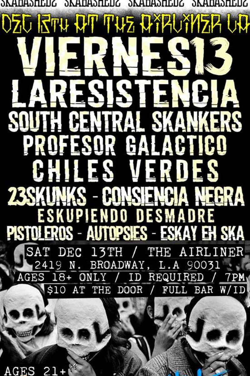 Autopsies, Chiles Verdes, 23Skunks, Eskupiendo Desmadre, Eskay Eh Ska - at The Airliner - Los Angeles, CA - Dec 13, 2014