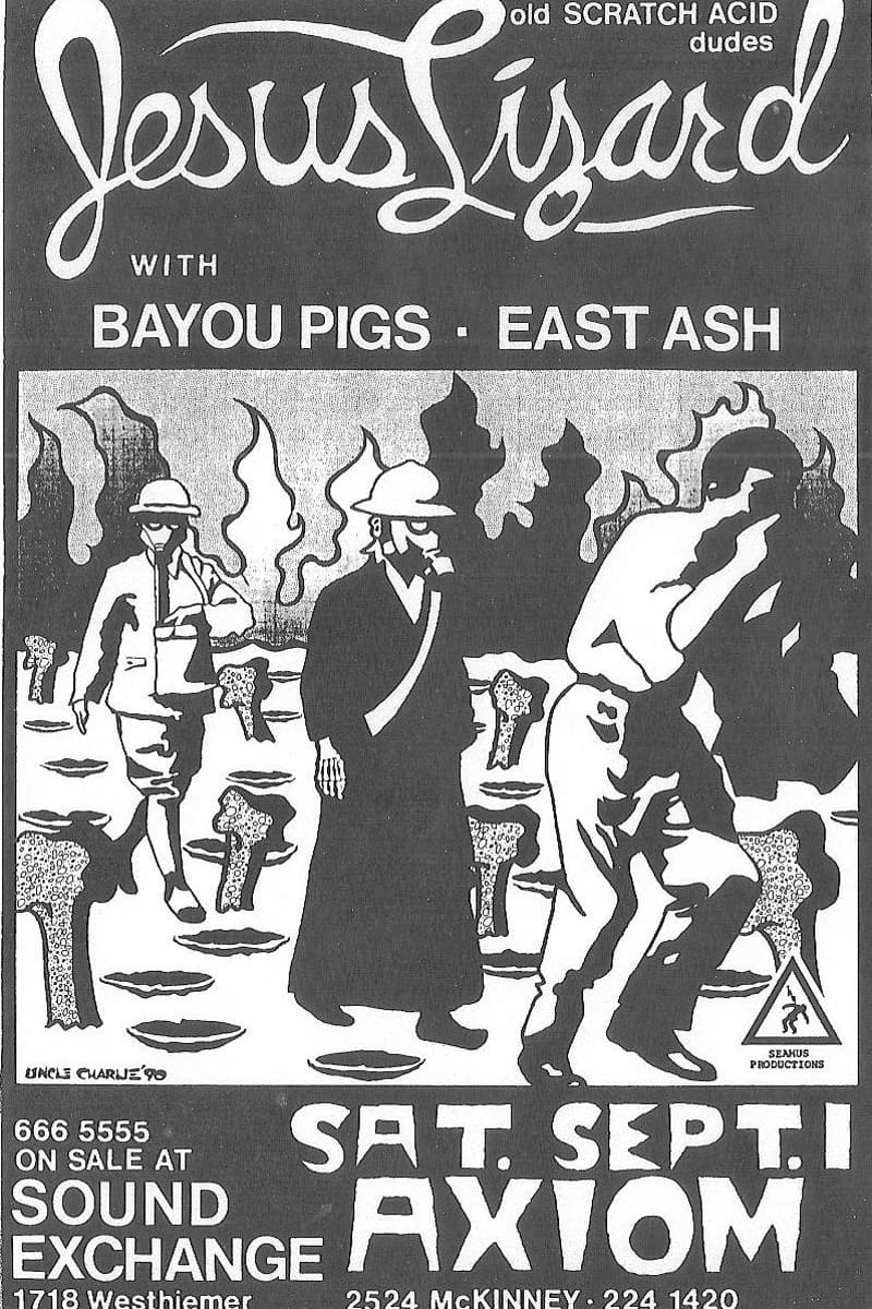 Jesus Lizard, Bayou Pigs, East Ash - at Axiom - Houston, TX - Sep 1, 1990