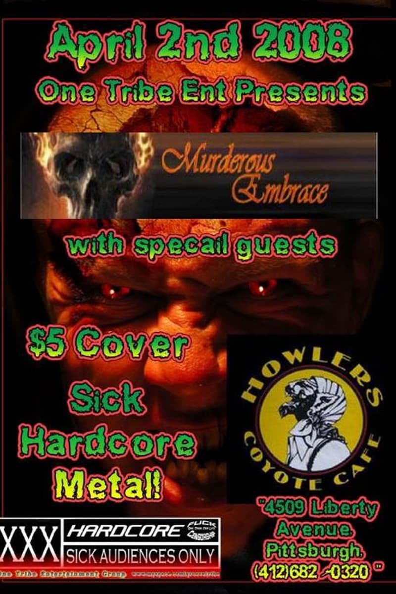 Murderous Embrace - at Howlers Coyote Cafe - Pittsburgh, PA - Apr 2, 2008