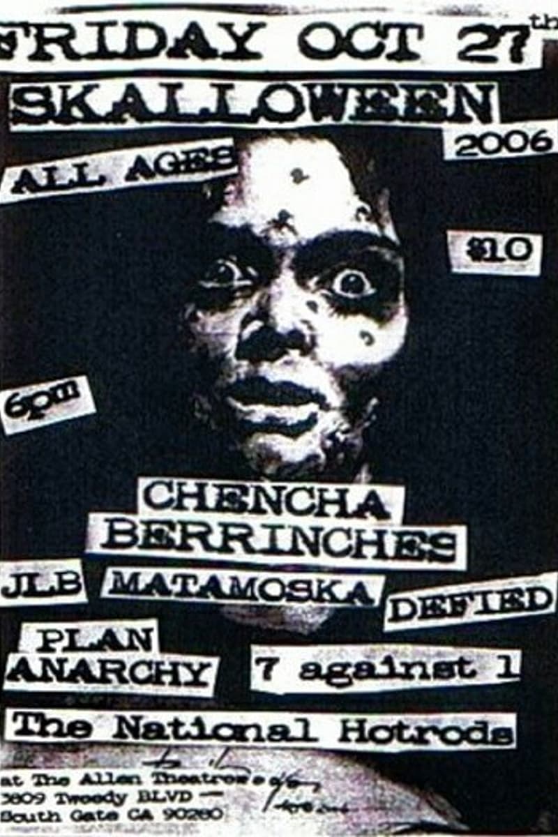 Matamoska, Chencha Berrinches, JLB, The National Hotrods, Plan Anarchy - at The Allen Theatres - South Gate, CA - Oct 27, 2006