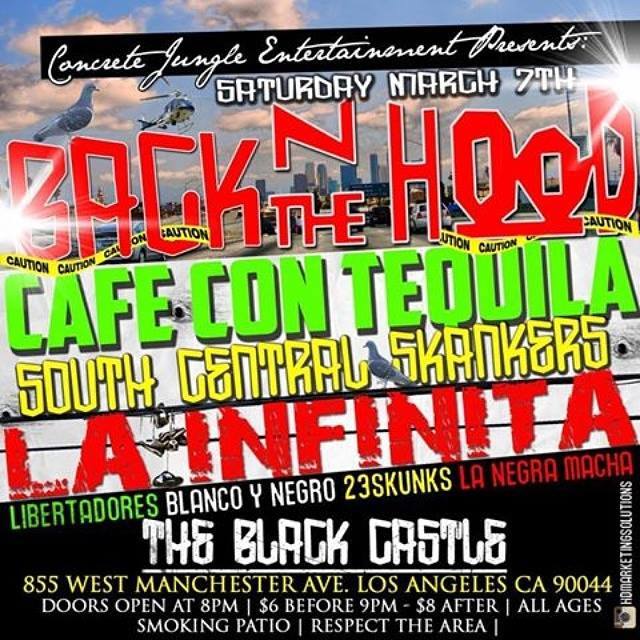 La Infinita, 23Skunks, Libertadores, Blanco Y Negro, South Central Skankers - at The Black Castle - Los Angeles, CA - Mar 7, 2015