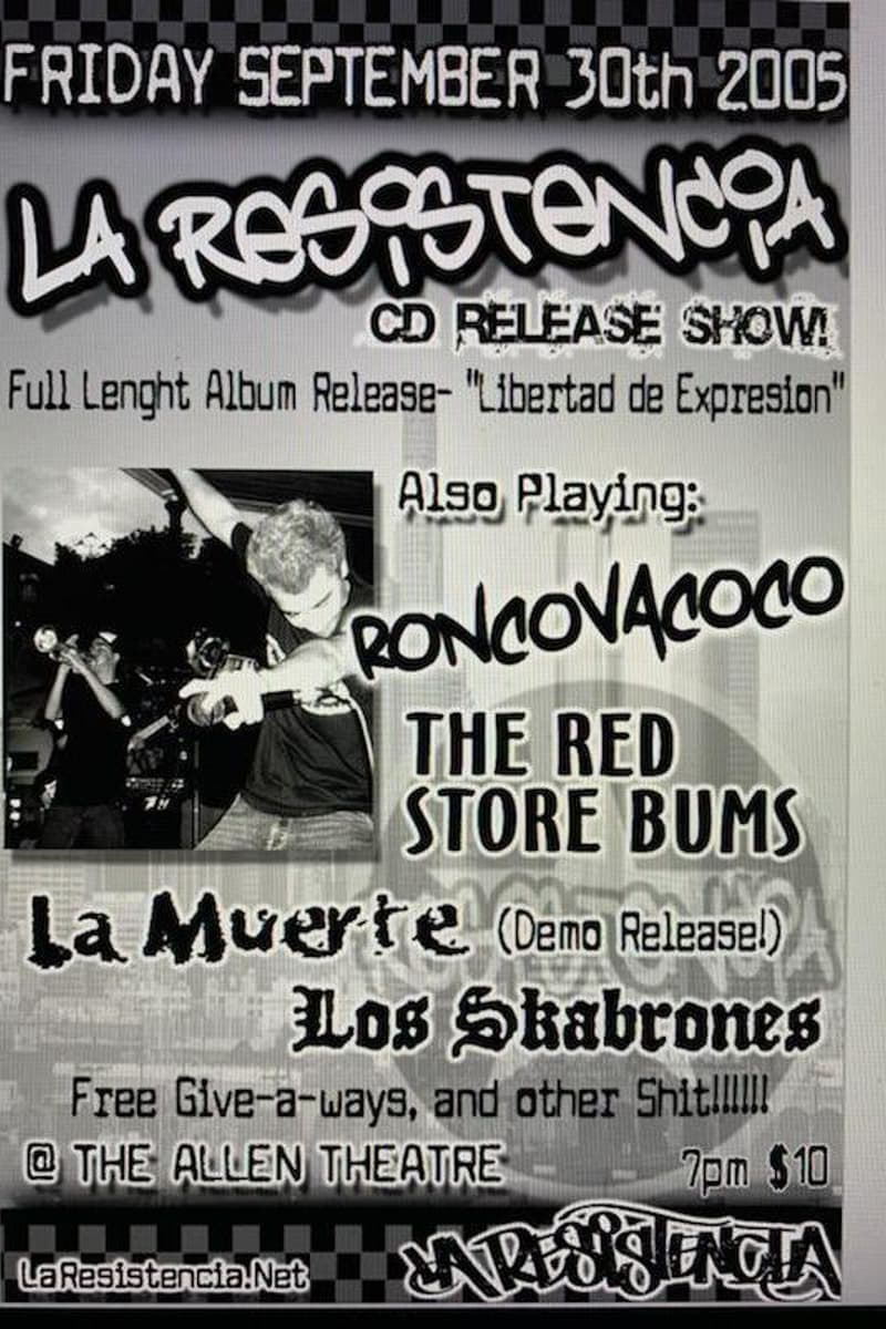 Roncovacoco, La Resistencia, La Muerte, Los Skabrones, The Red Store Bums - at The Allen Theatre - South Gate, CA - Sep 30, 2005